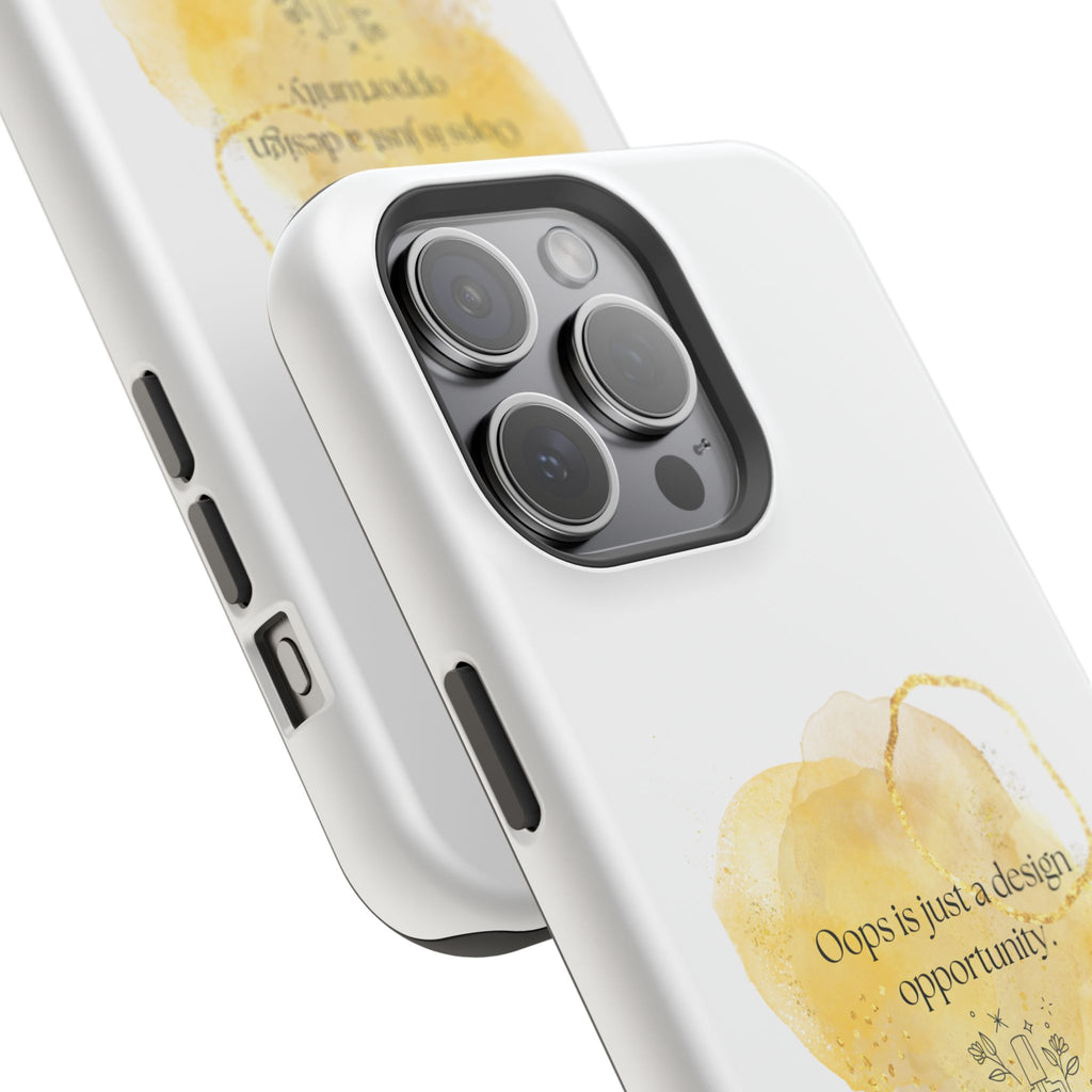 Magnetic Impact-Resistant Phone Case — “Oops is just a design opportunity.” Watercolor Accent