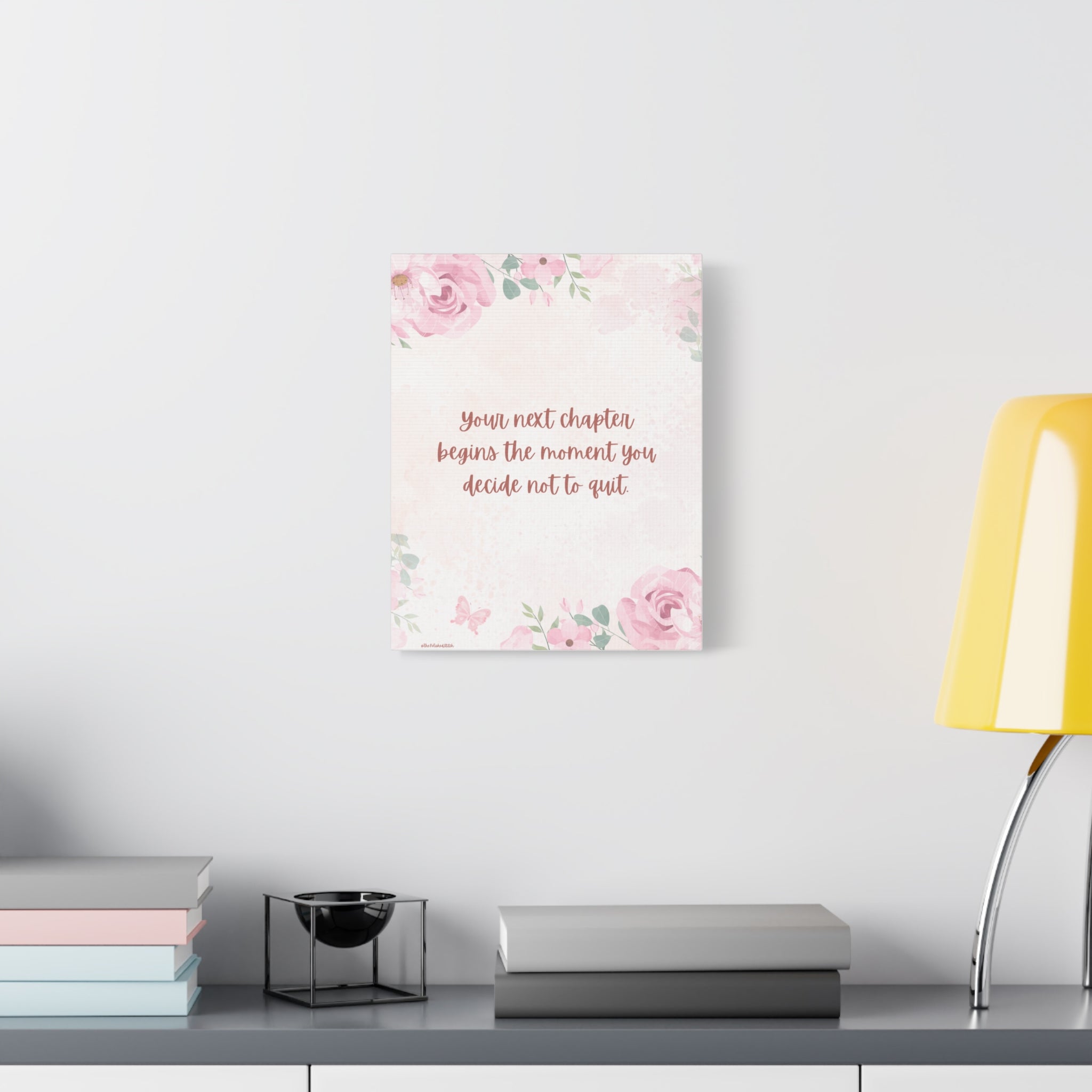 Inspirational Floral Canvas Print — "Your Next Chapter Begins" Stretched Wall Art