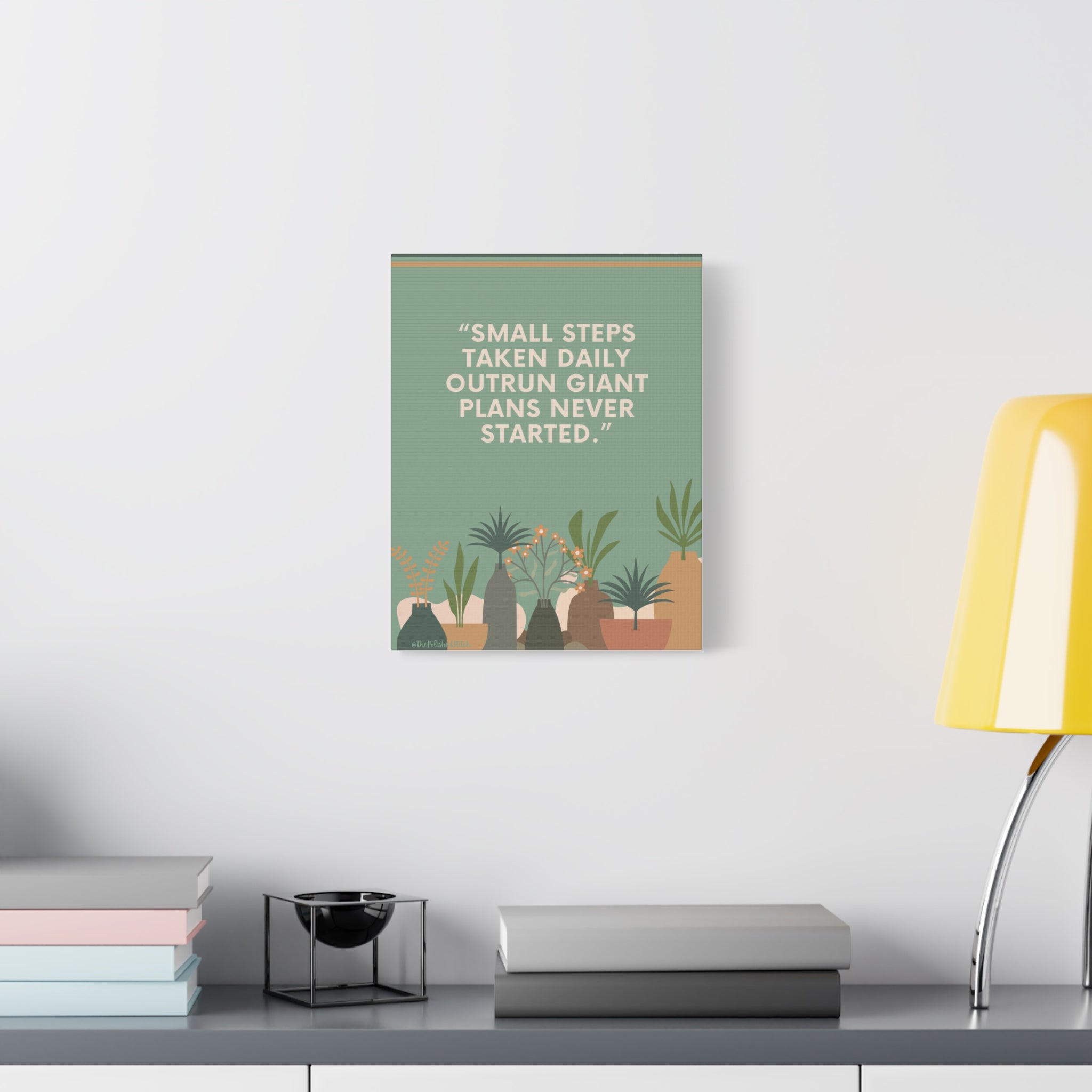 Motivational Plant Canvas - "Small Steps Taken Daily" Wall Art