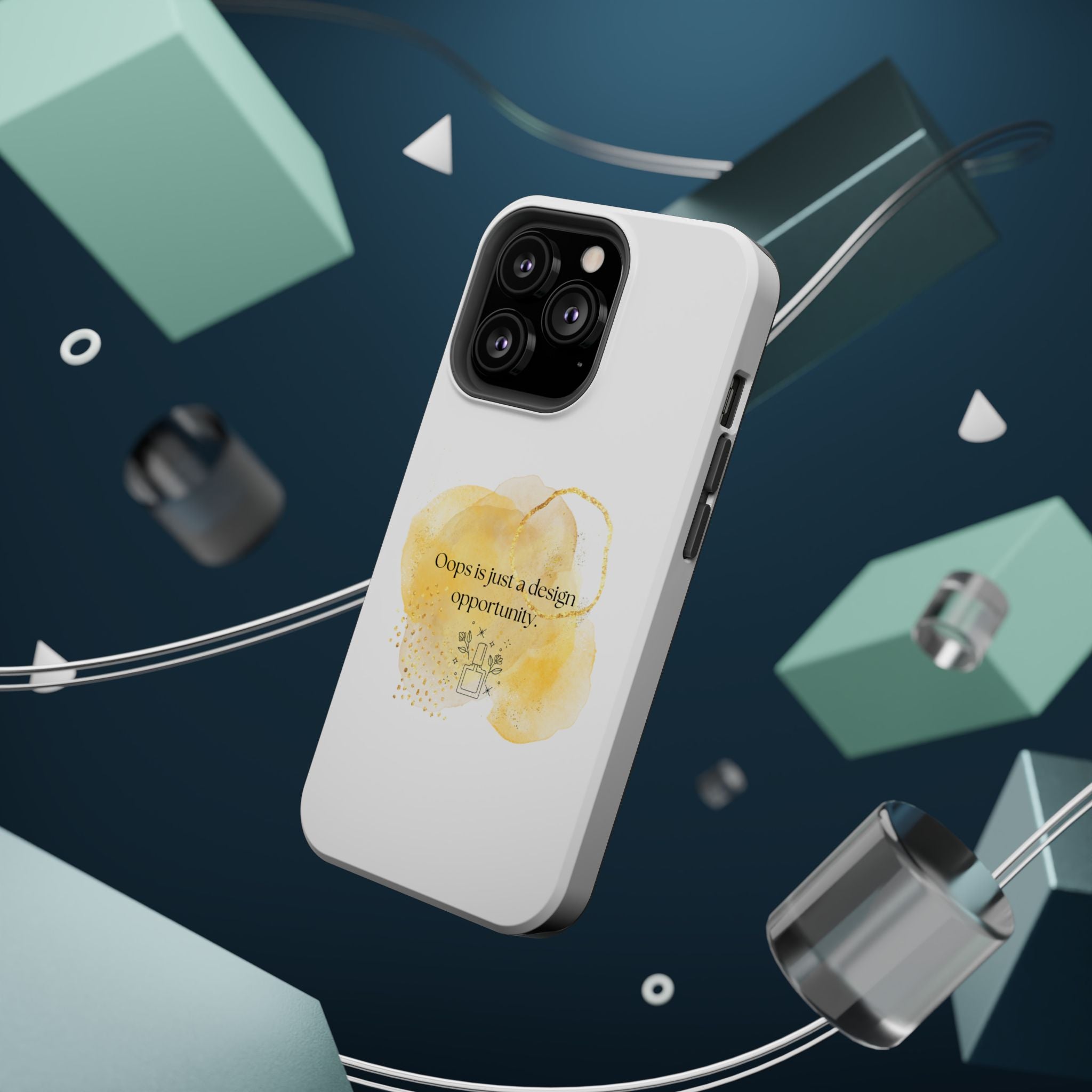 Magnetic Impact-Resistant Phone Case — “Oops is just a design opportunity.” Watercolor Accent