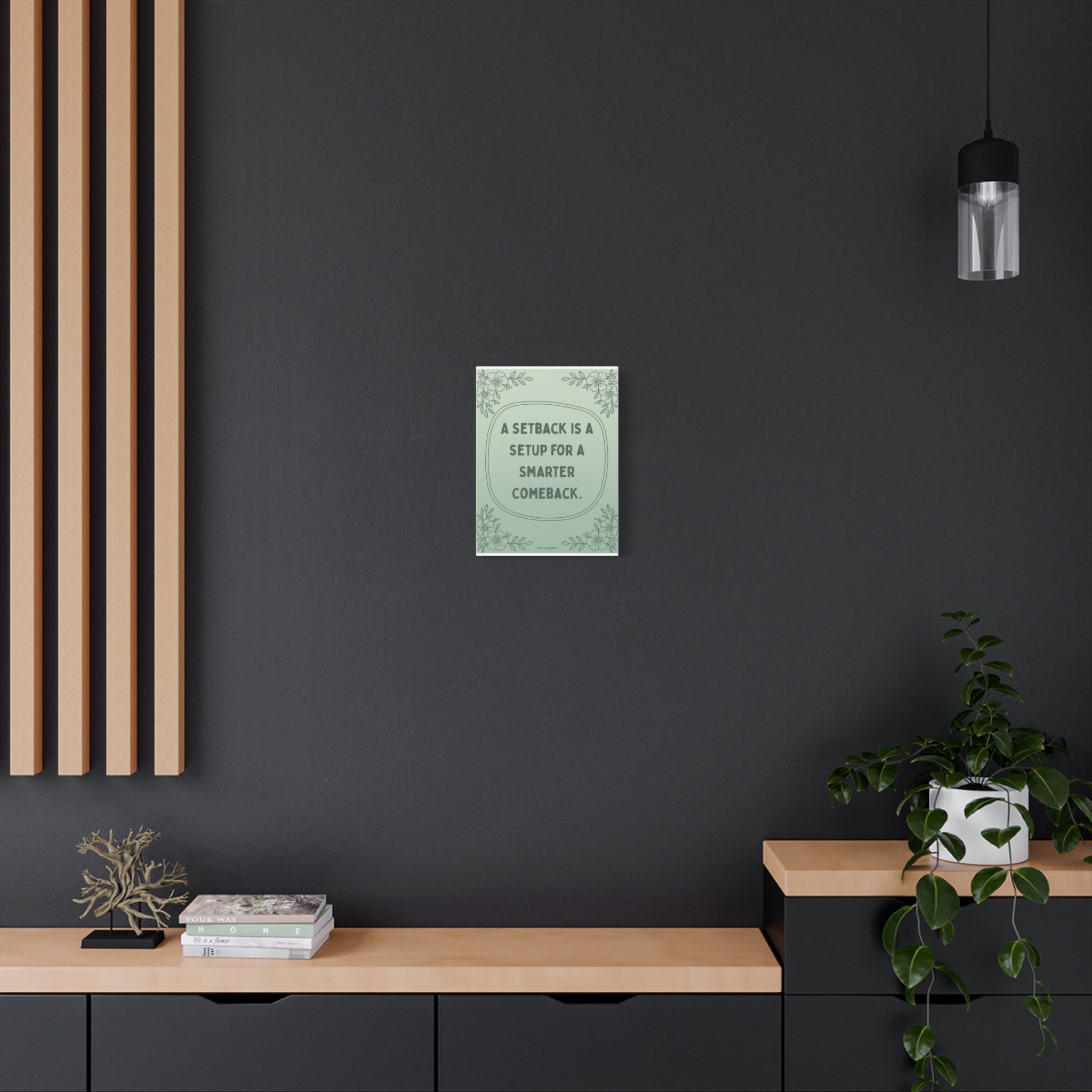 Motivational Canvas Wall Art — "A Setback Is A Setup For A Smarter Comeback"