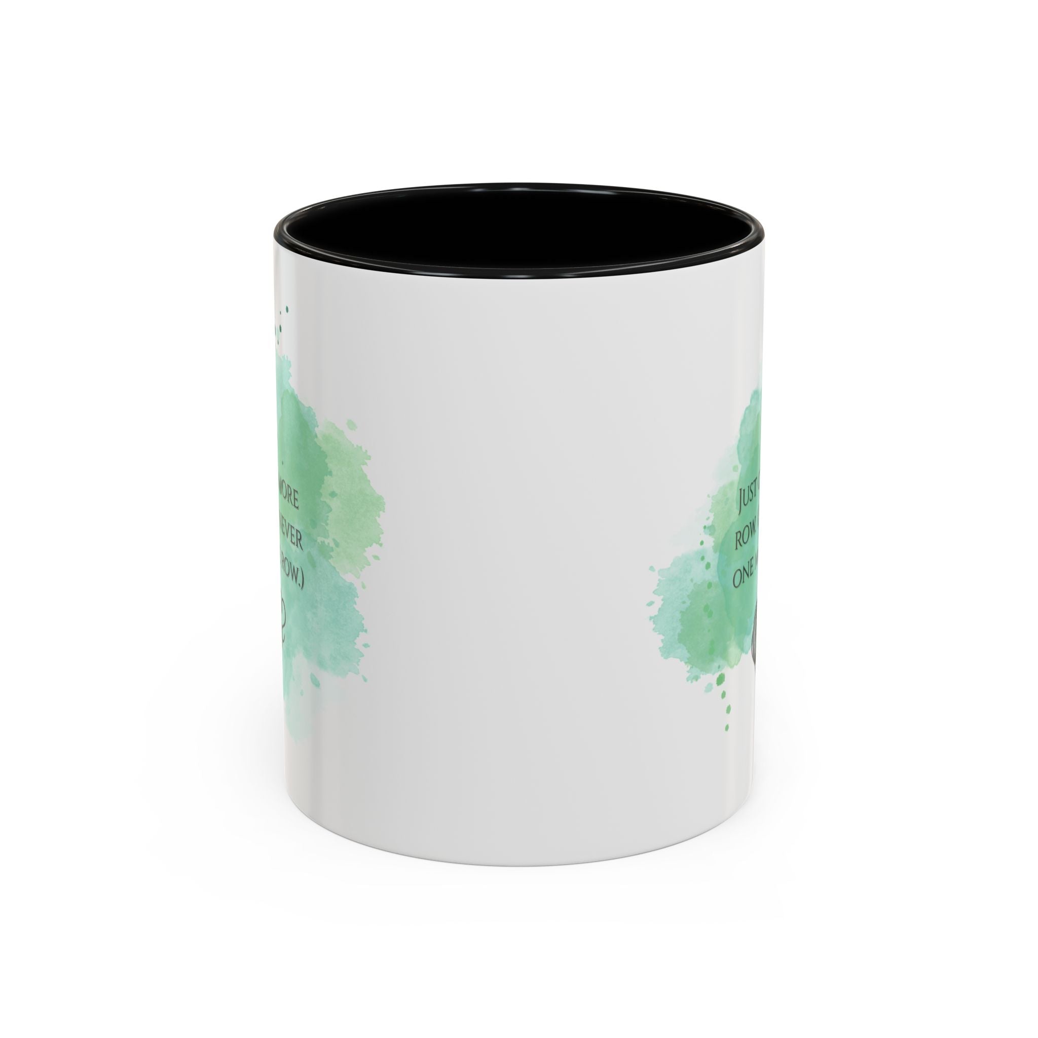 Knitting Mug - "Just One More Row" Coffee Cup (Accent 11/15oz)