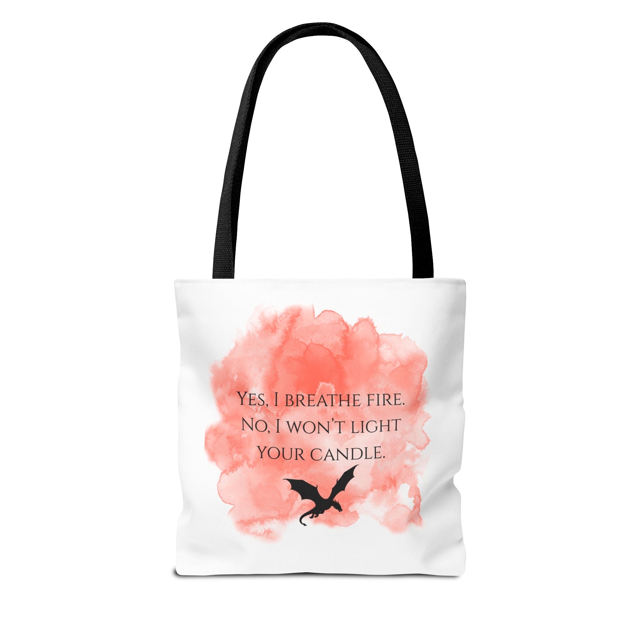 Dragon Quote Tote Bag — "Yes, I Breathe Fire, No I Won't Light Your Candle"