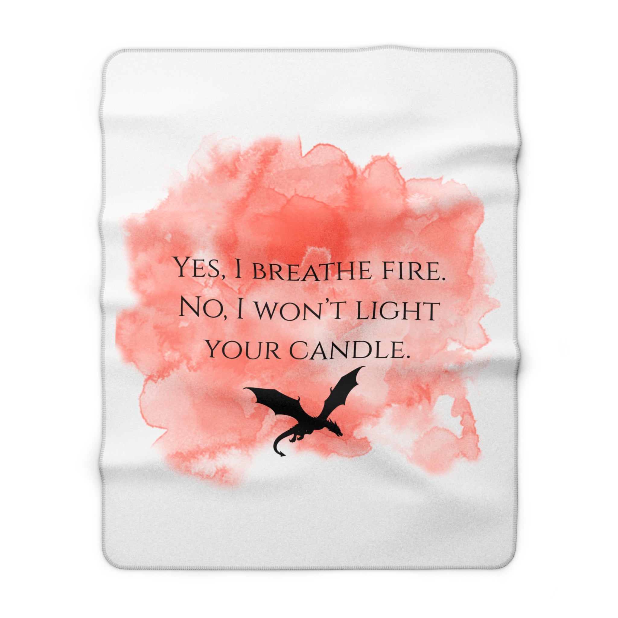 Sherpa Blanket — "Yes, I Breathe Fire" Dragon Quote Cozy Throw