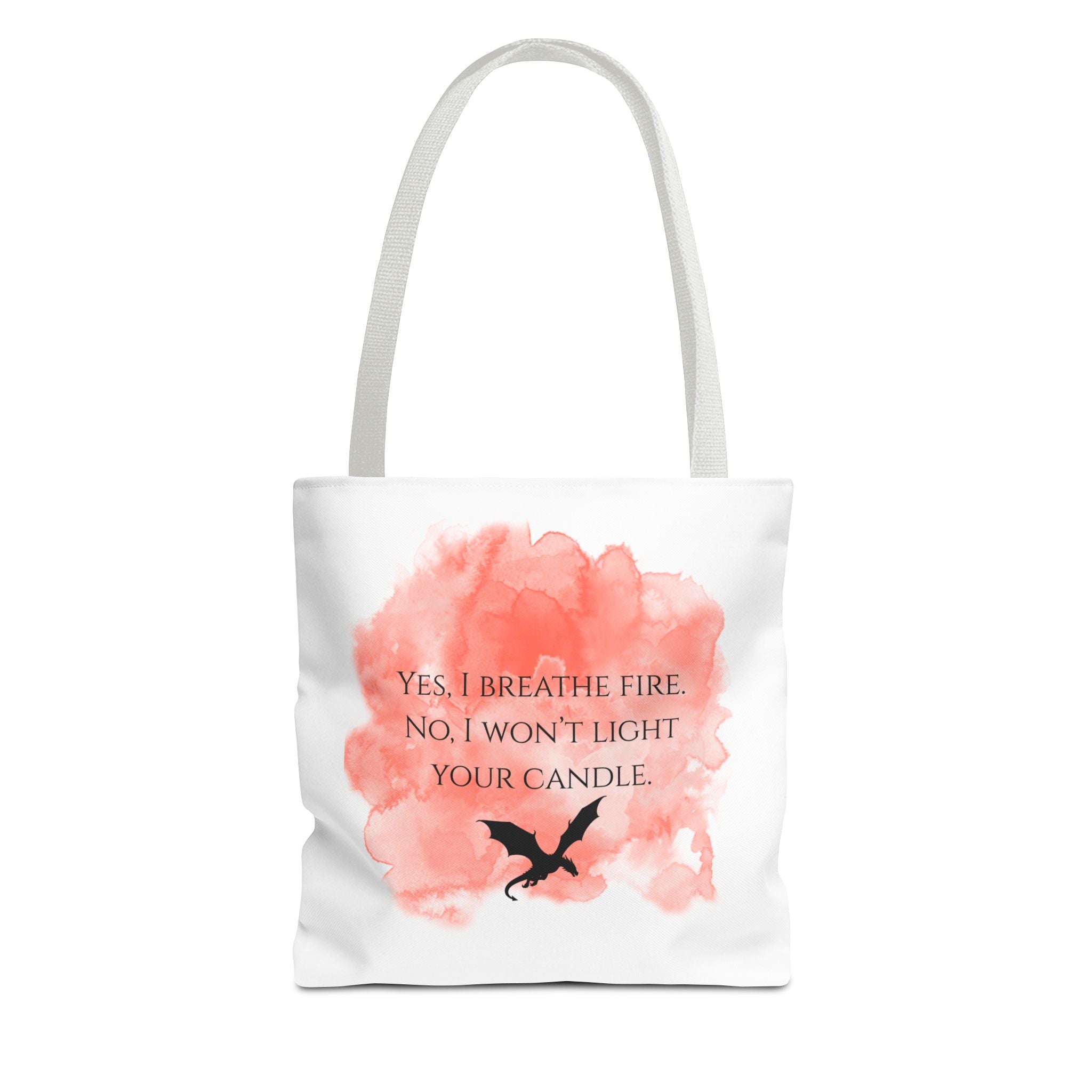 Dragon Quote Tote Bag — "Yes, I Breathe Fire, No I Won't Light Your Candle"
