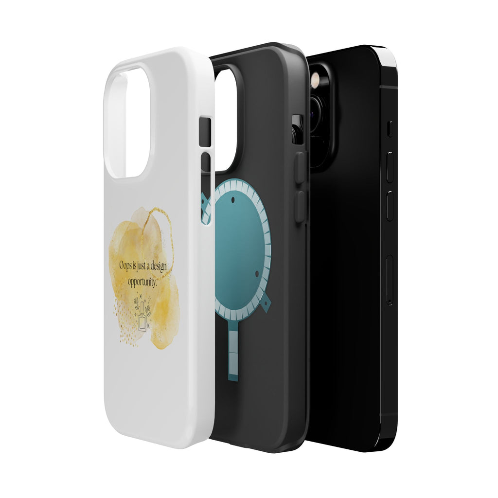 Magnetic Impact-Resistant Phone Case — “Oops is just a design opportunity.” Watercolor Accent