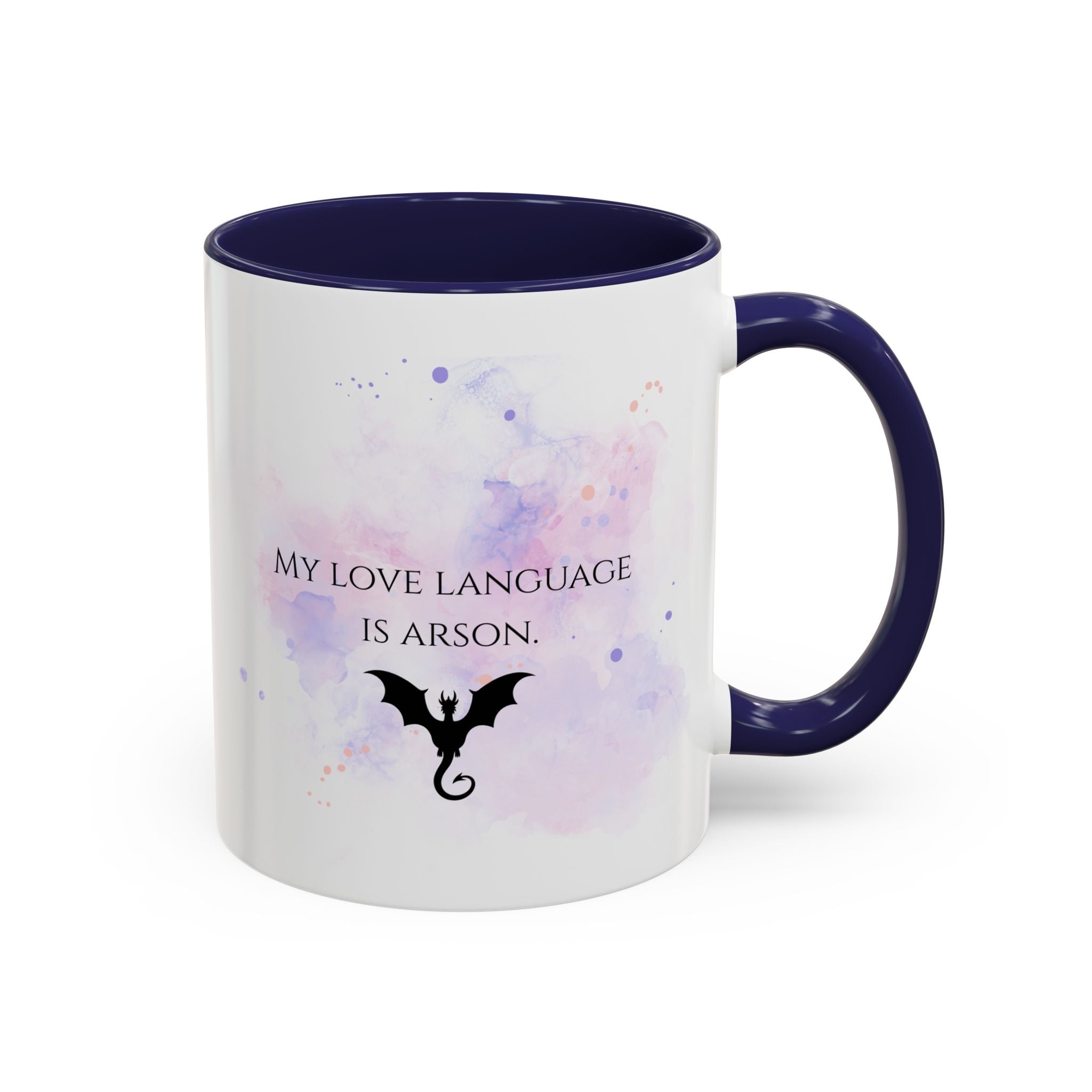 Coffee Mug — “My Love Language Is Arson” Dragon Accent Mug