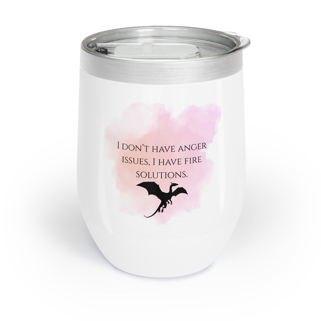 Chill Wine Tumbler - Funny Dragon Quote