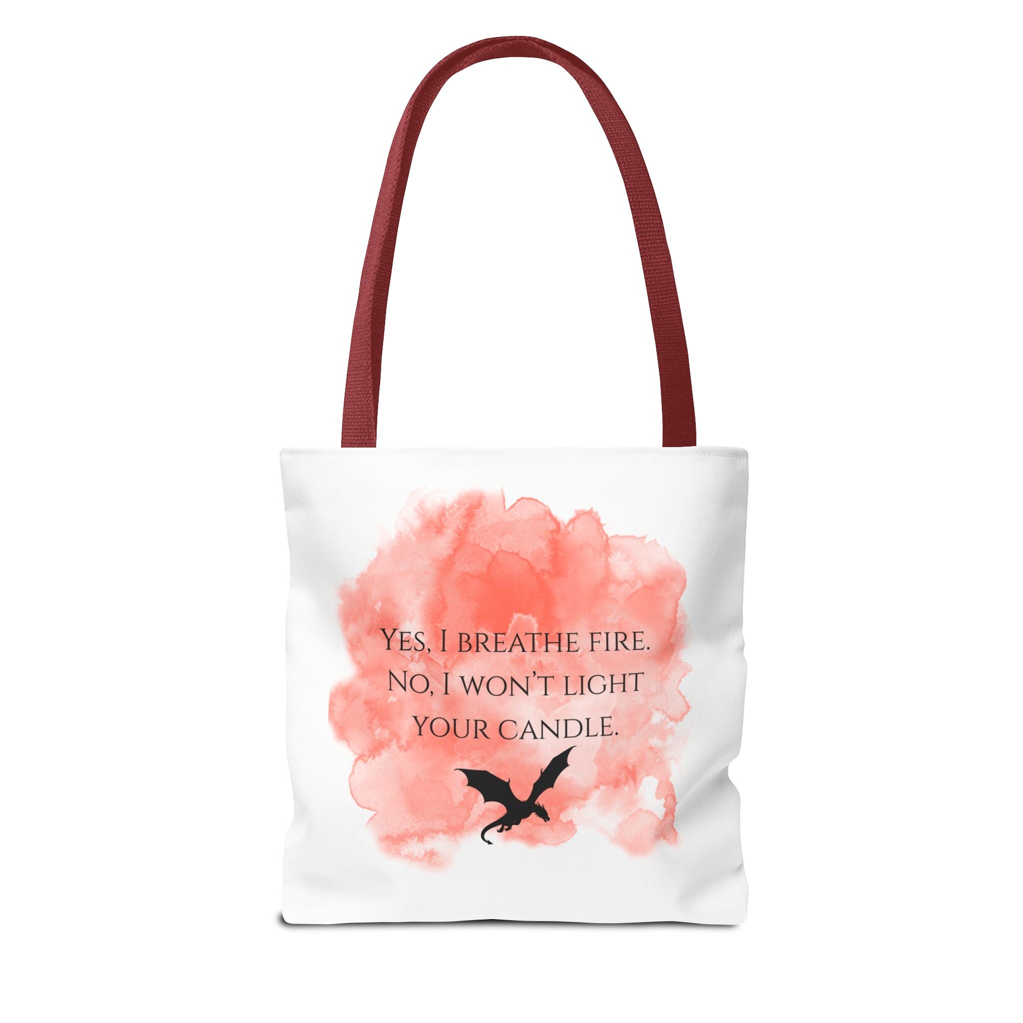 Dragon Quote Tote Bag — "Yes, I Breathe Fire, No I Won't Light Your Candle"