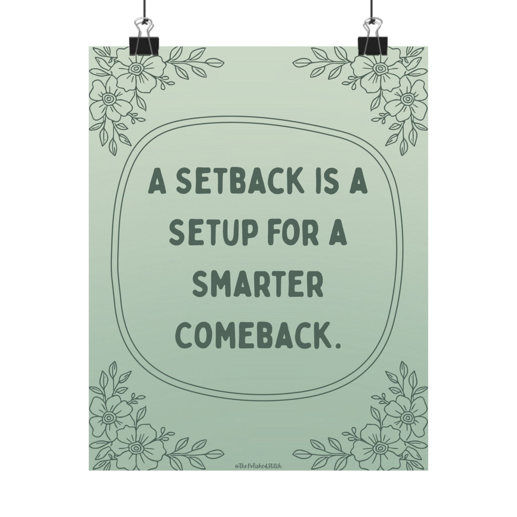 Inspirational Quote Poster — "A Setback Is a Setup for a Smarter Comeback" Matte Vertical Wall Art