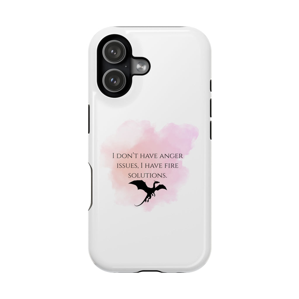 Phone Case — "I Don't Have Anger Issues, I Have Fire Solutions" Dragon Magnetic Impact-Resistant Case