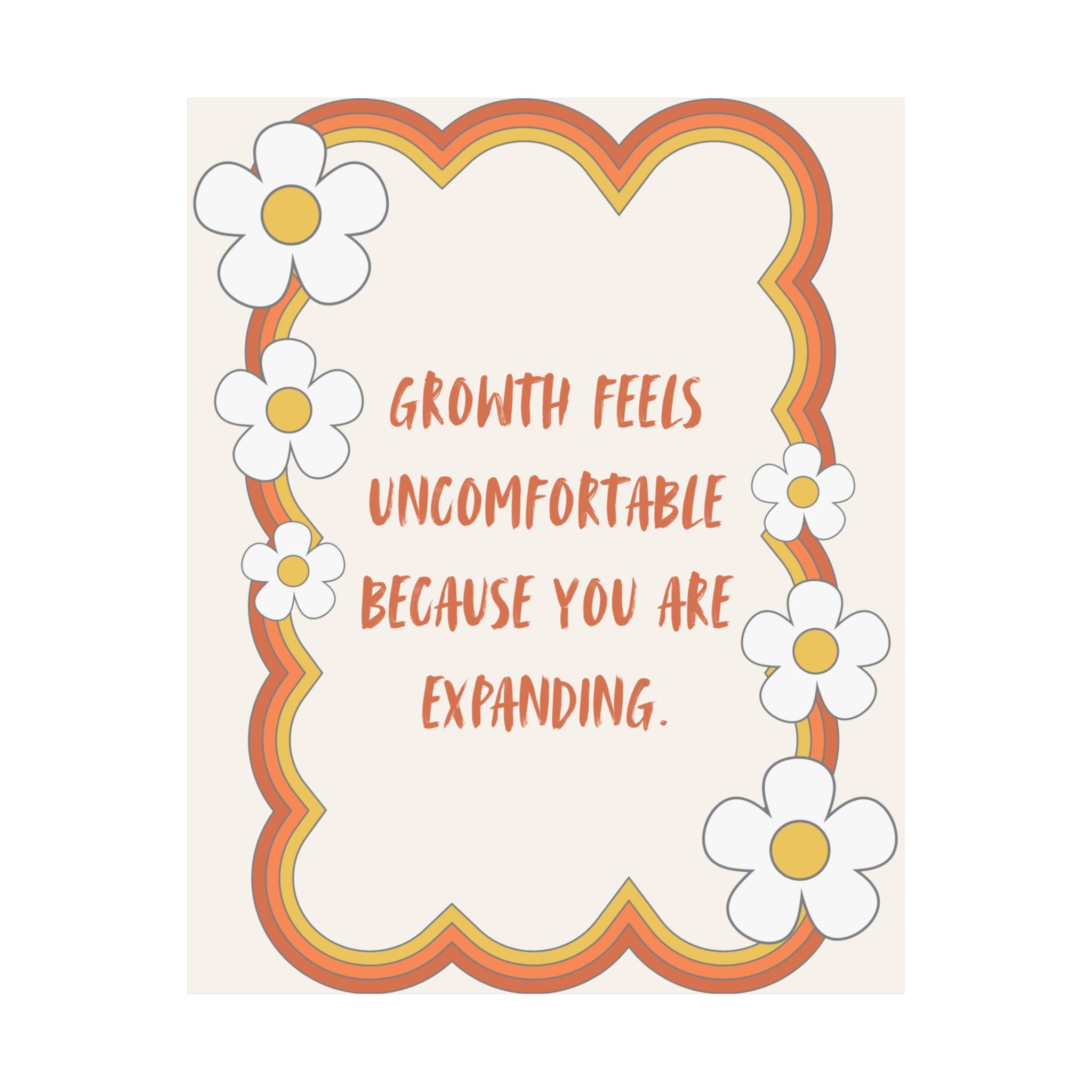 Growth Feels Uncomfortable Poster — Retro Daisy Motivational Wall Art (Matte Vertical)