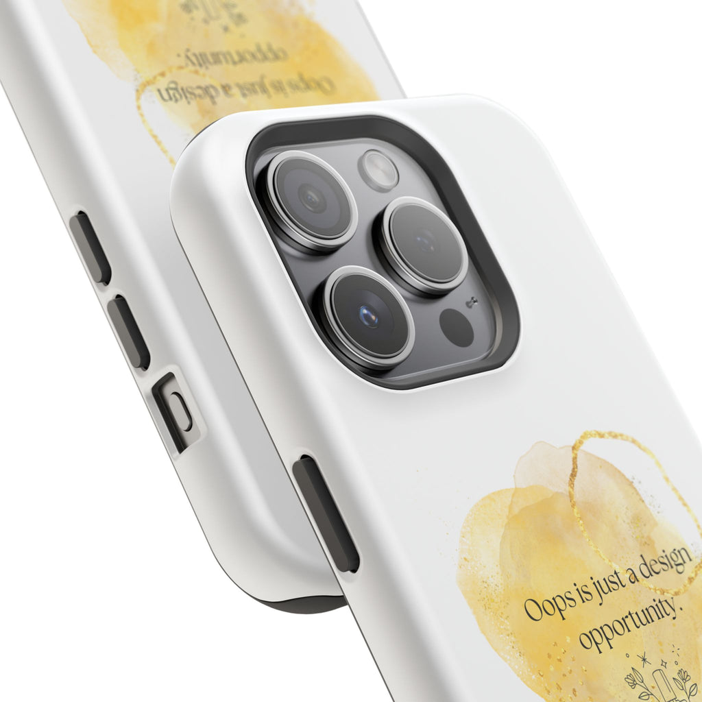 Magnetic Impact-Resistant Phone Case — “Oops is just a design opportunity.” Watercolor Accent