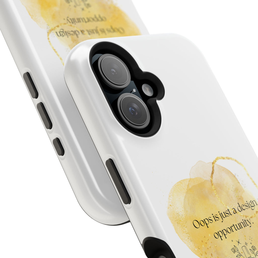Magnetic Impact-Resistant Phone Case — “Oops is just a design opportunity.” Watercolor Accent