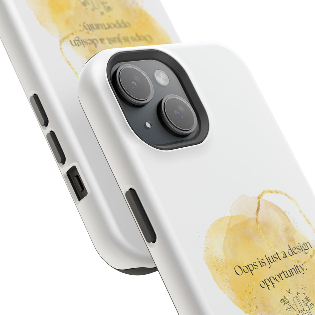 Magnetic Impact-Resistant Phone Case — “Oops is just a design opportunity.” Watercolor Accent