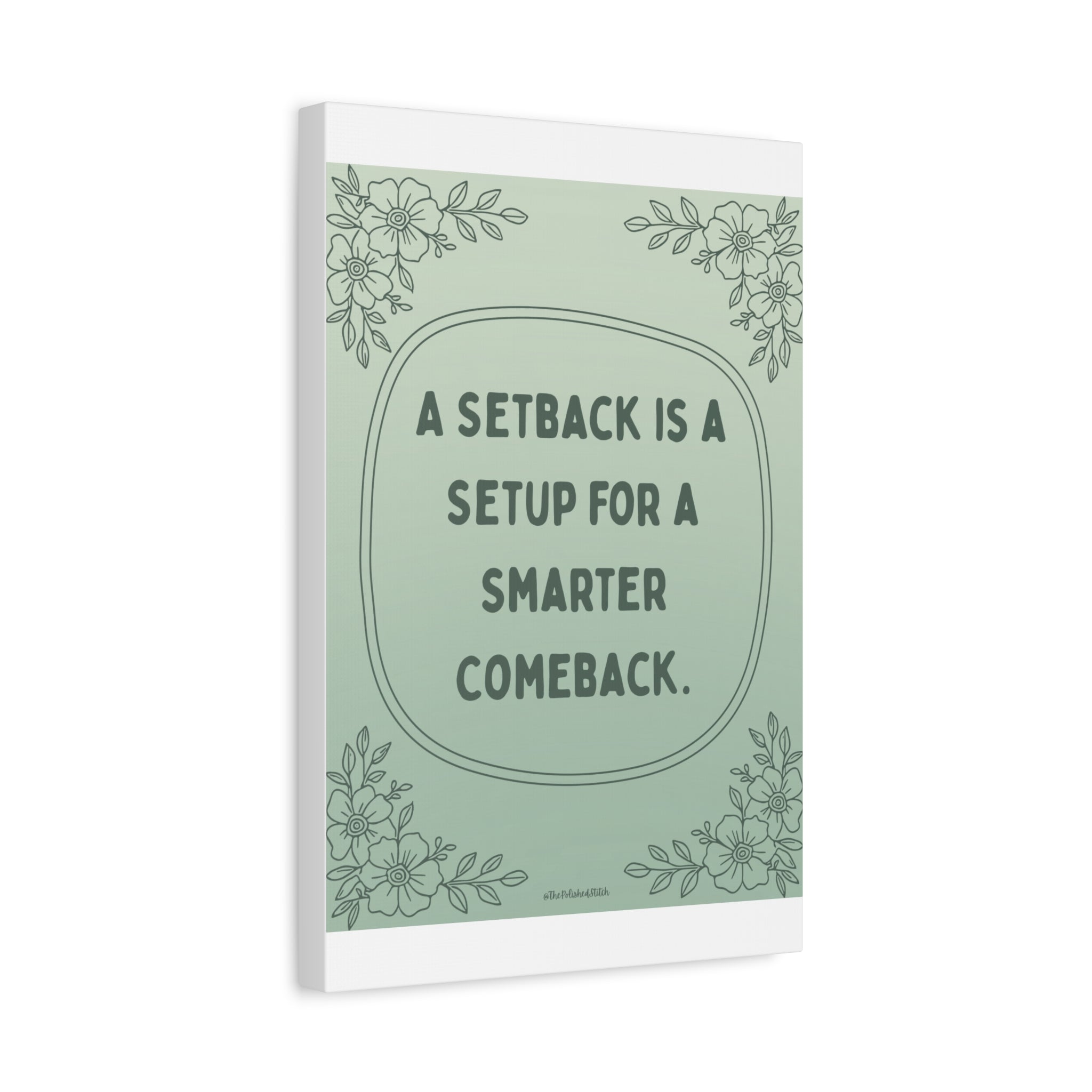 Motivational Canvas Wall Art — "A Setback Is A Setup For A Smarter Comeback"