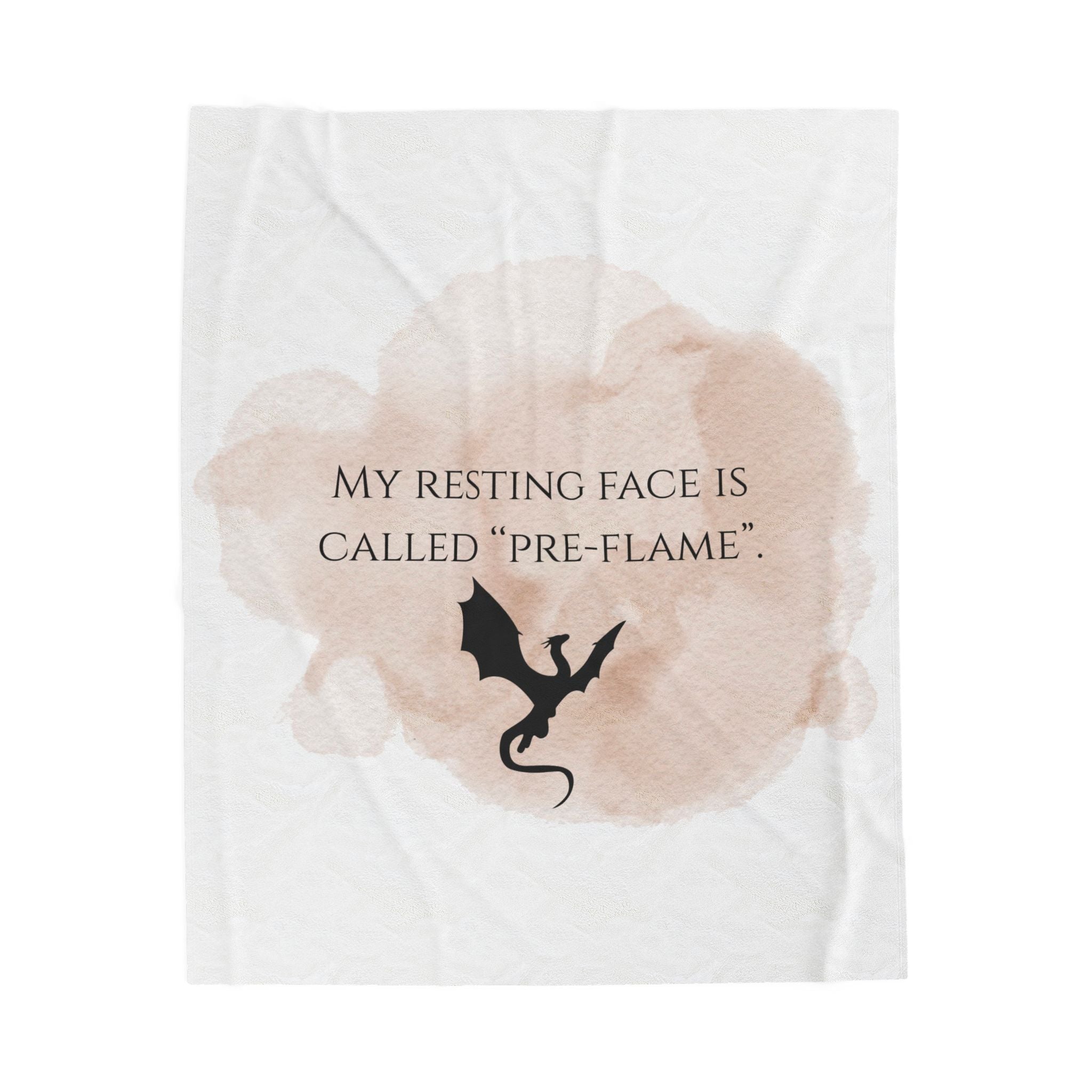 Velveteen Plush Blanket — 'My Resting Face Is Called "Pre-Flame"' Dragon Cozy Throw