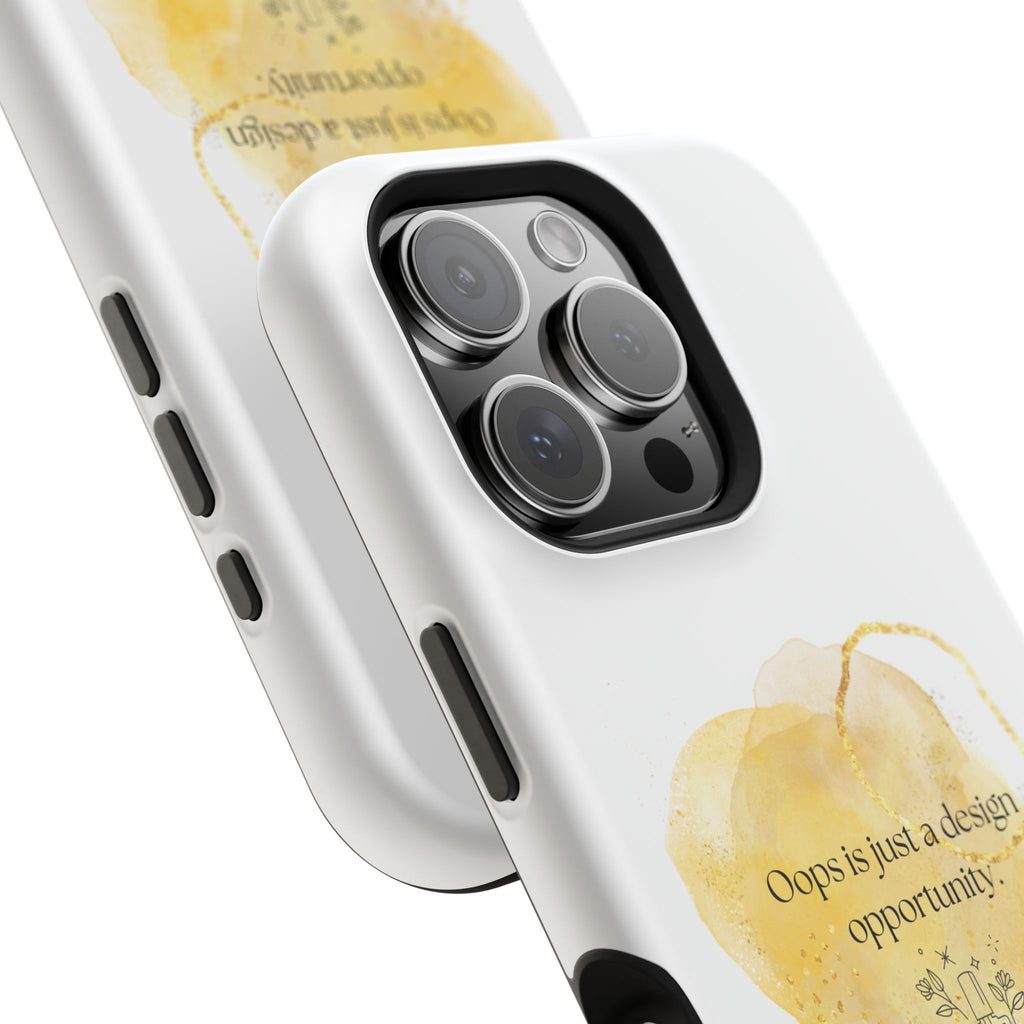 Magnetic Impact-Resistant Phone Case — “Oops is just a design opportunity.” Watercolor Accent