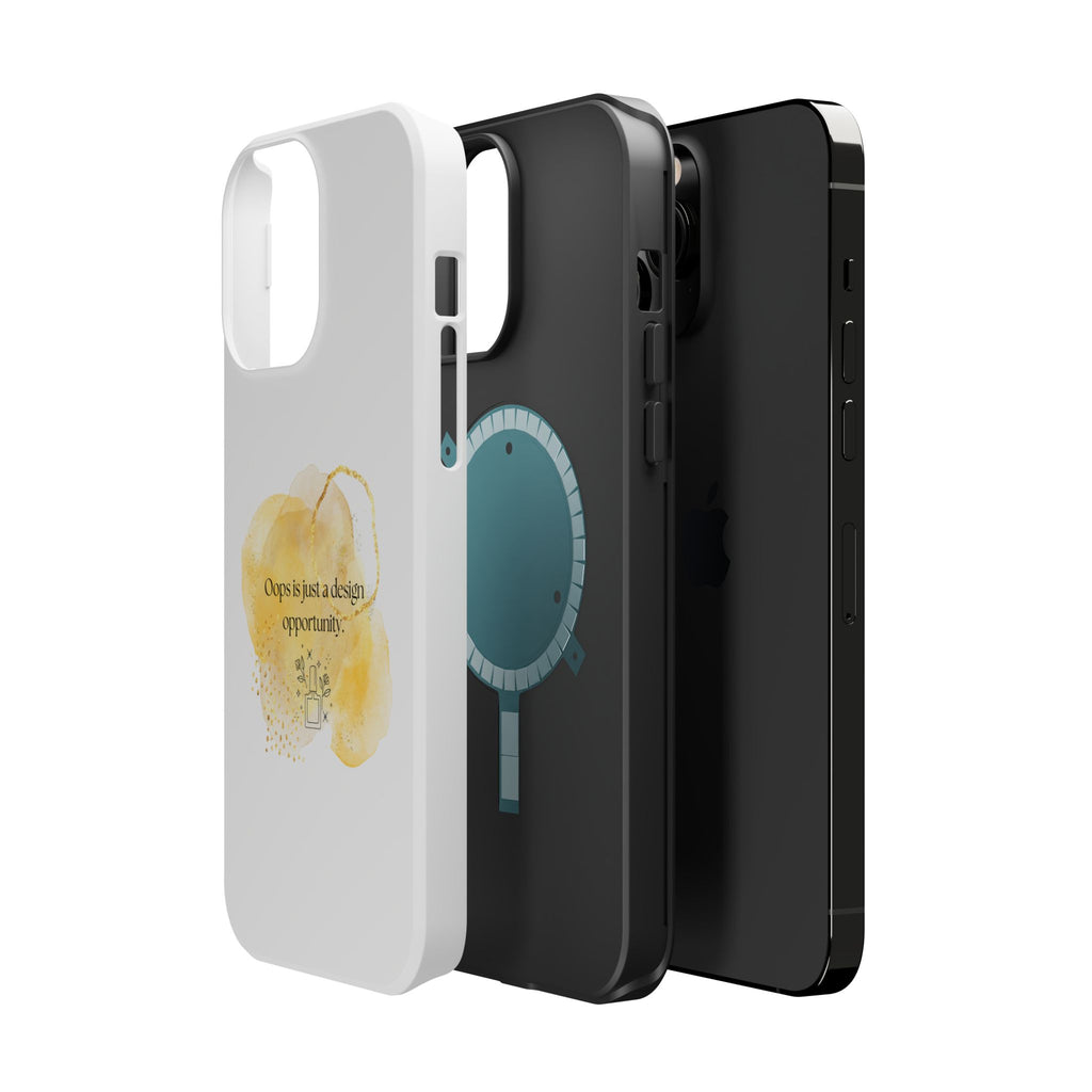 Magnetic Impact-Resistant Phone Case — “Oops is just a design opportunity.” Watercolor Accent