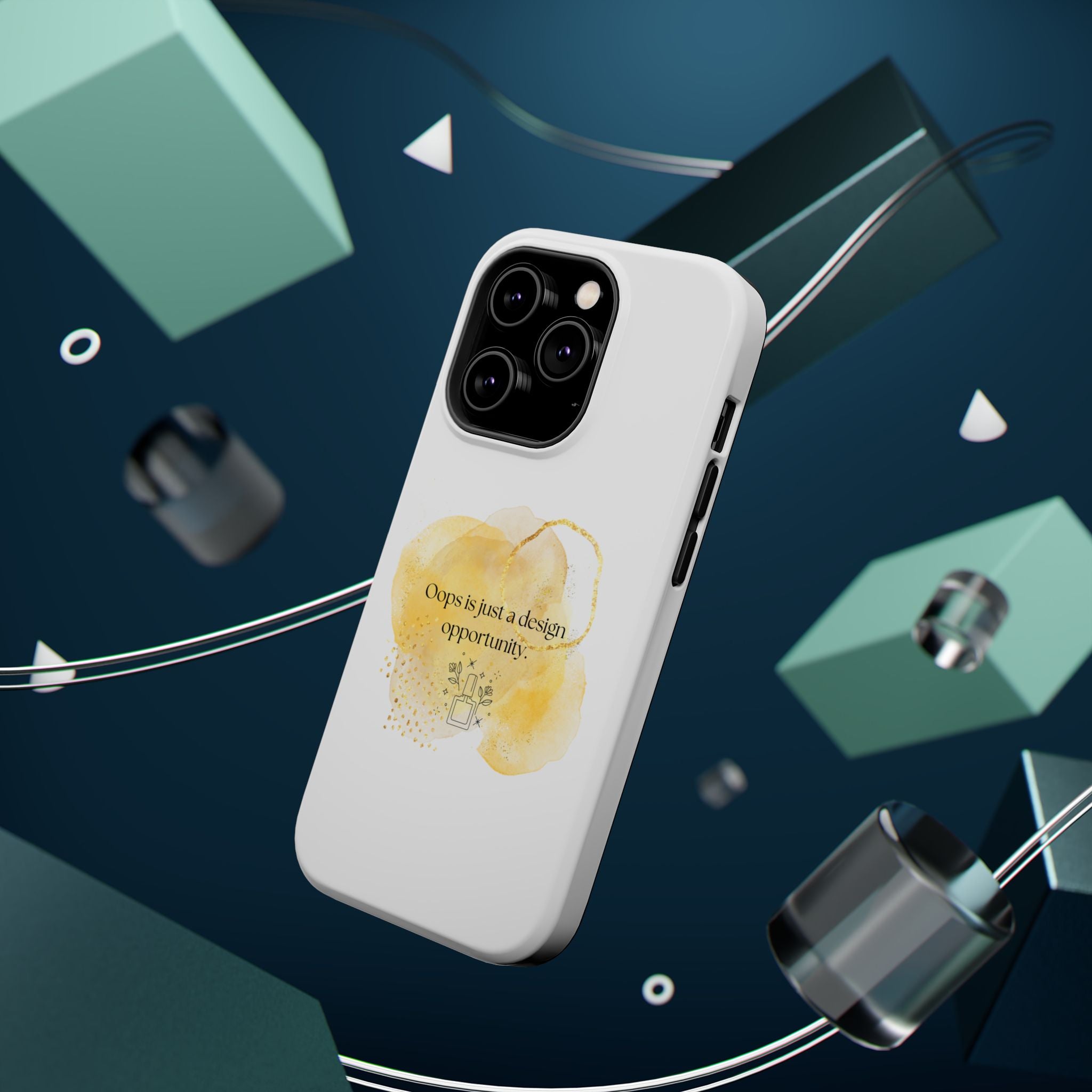 Magnetic Impact-Resistant Phone Case — “Oops is just a design opportunity.” Watercolor Accent