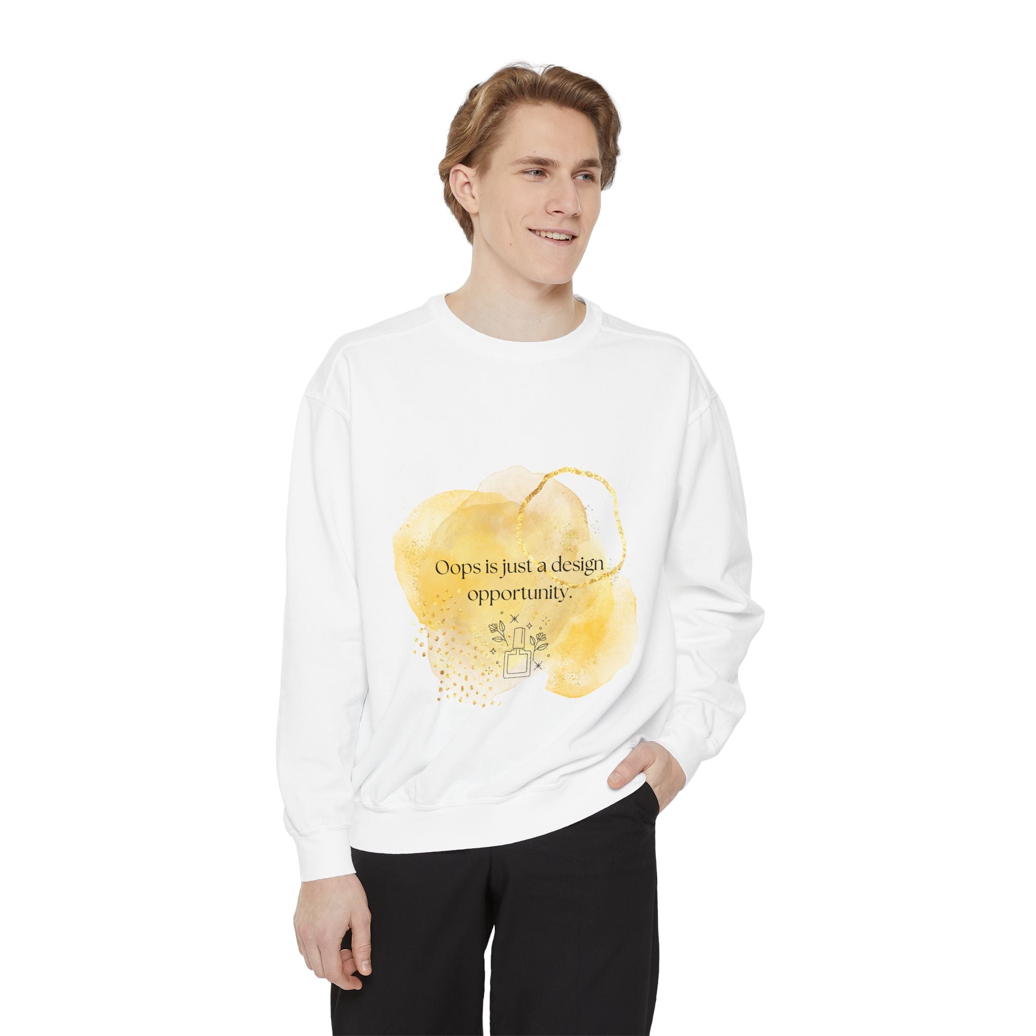 Inspirational Sweatshirt — “Oops is just a design opportunity.” Watercolor Quote Crewneck