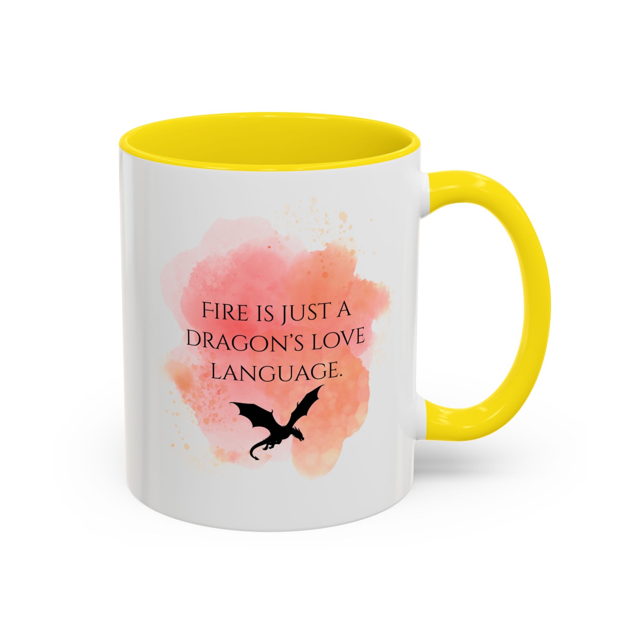 Dragon Quote Coffee Mug — "Fire Is Just a Dragon's Love Language" Accent Mug