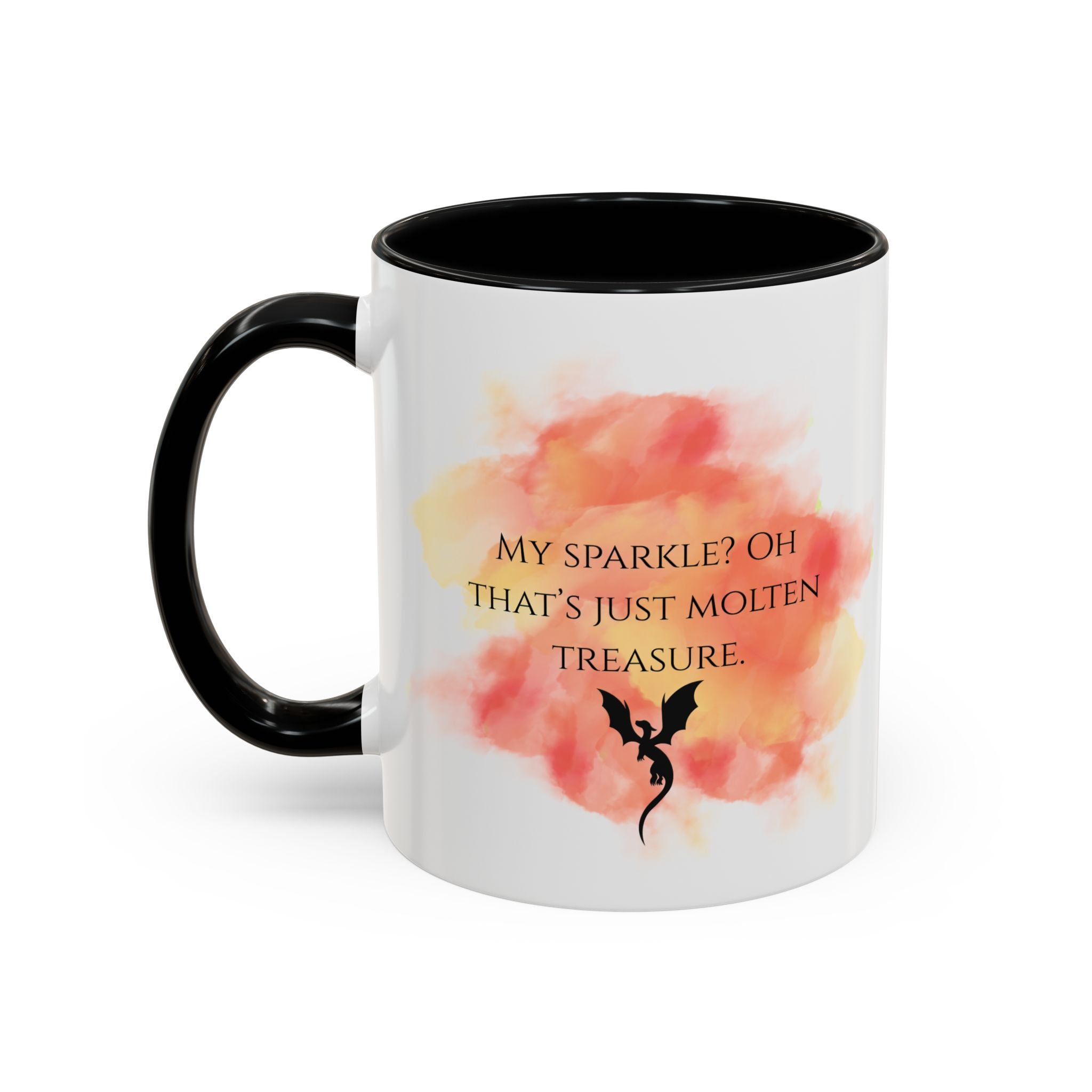Coffee Mug — "My Sparkle? Oh That’s Just Molten Treasure" Dragon Accent Mug (11/15oz)