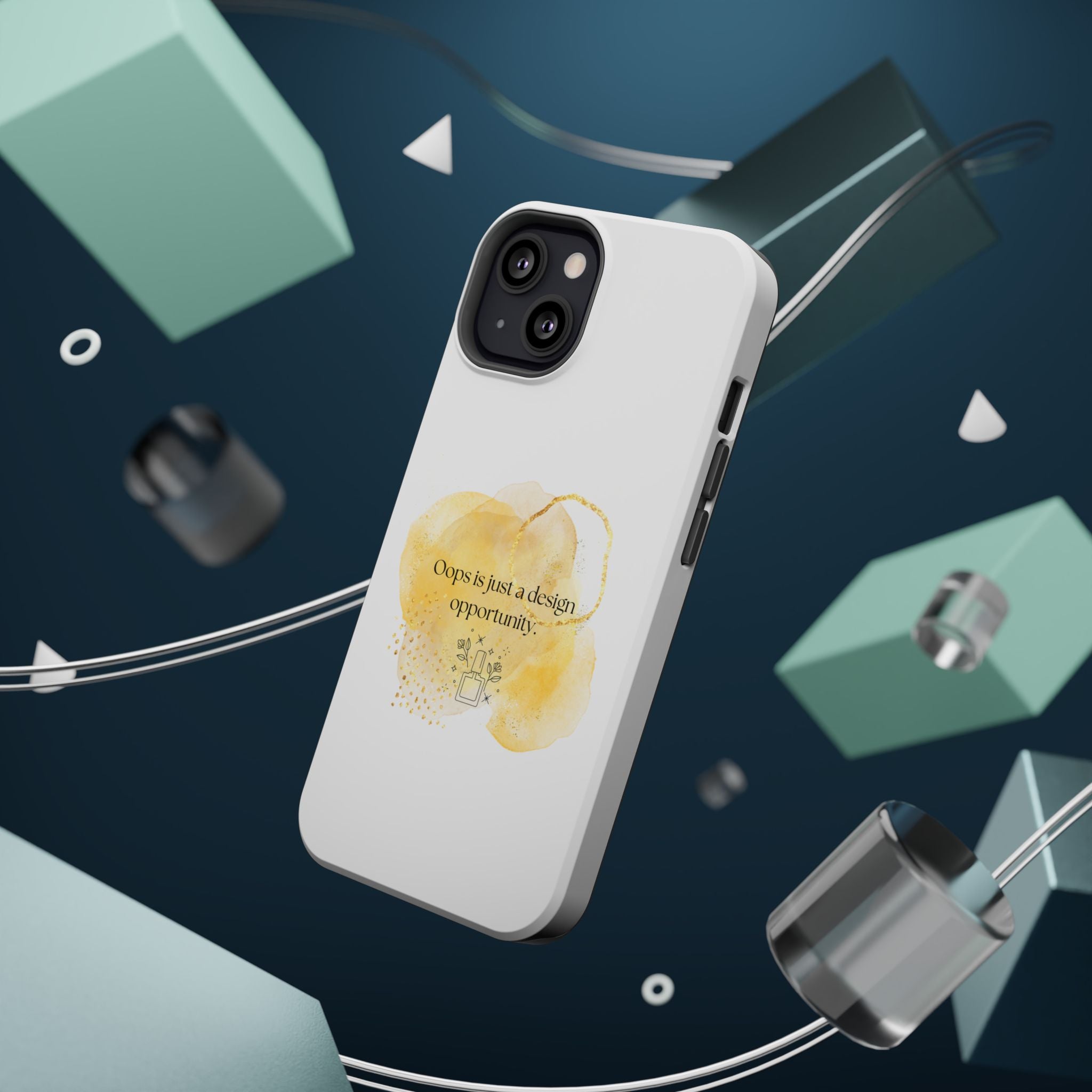 Magnetic Impact-Resistant Phone Case — “Oops is just a design opportunity.” Watercolor Accent