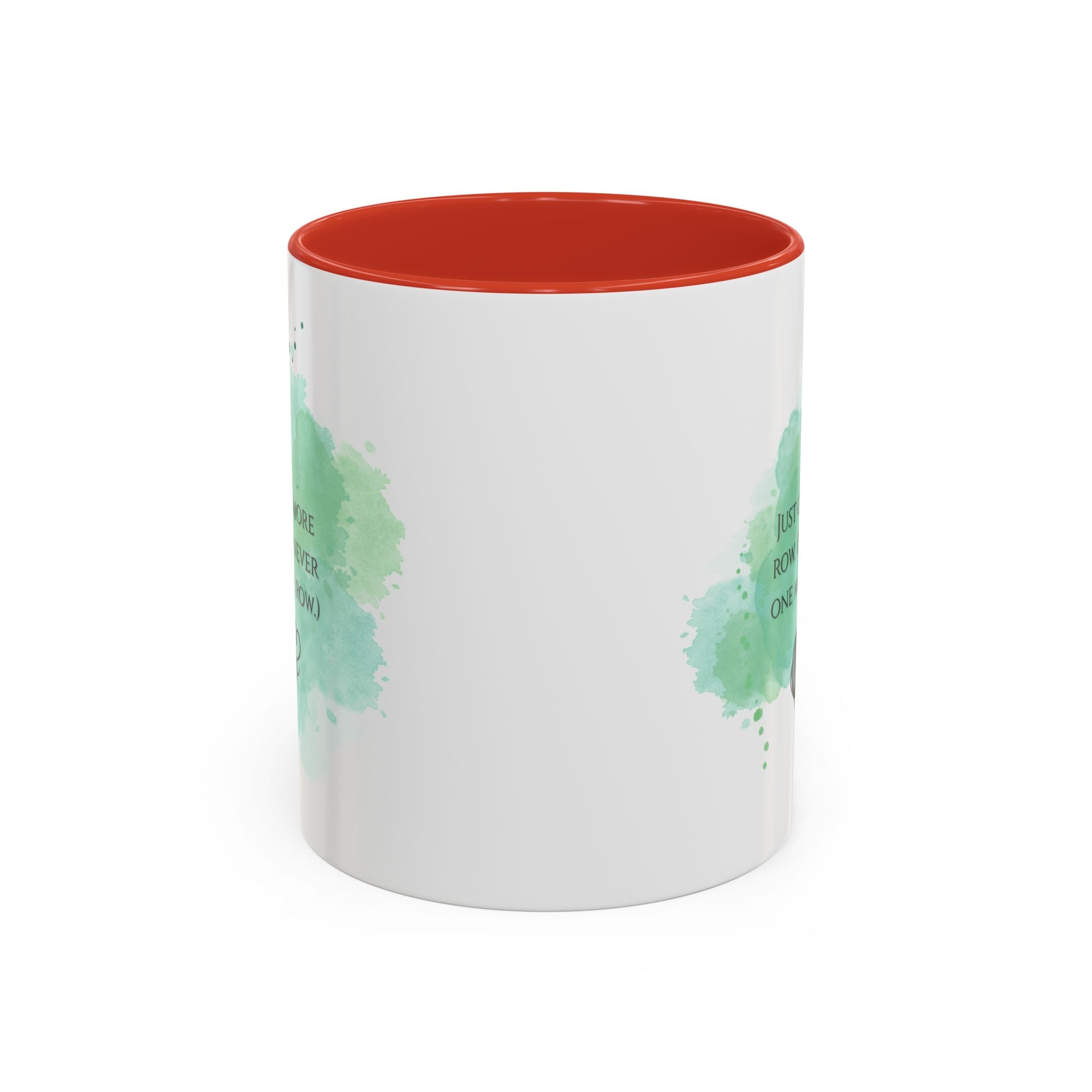 Knitting Mug - "Just One More Row" Coffee Cup (Accent 11/15oz)