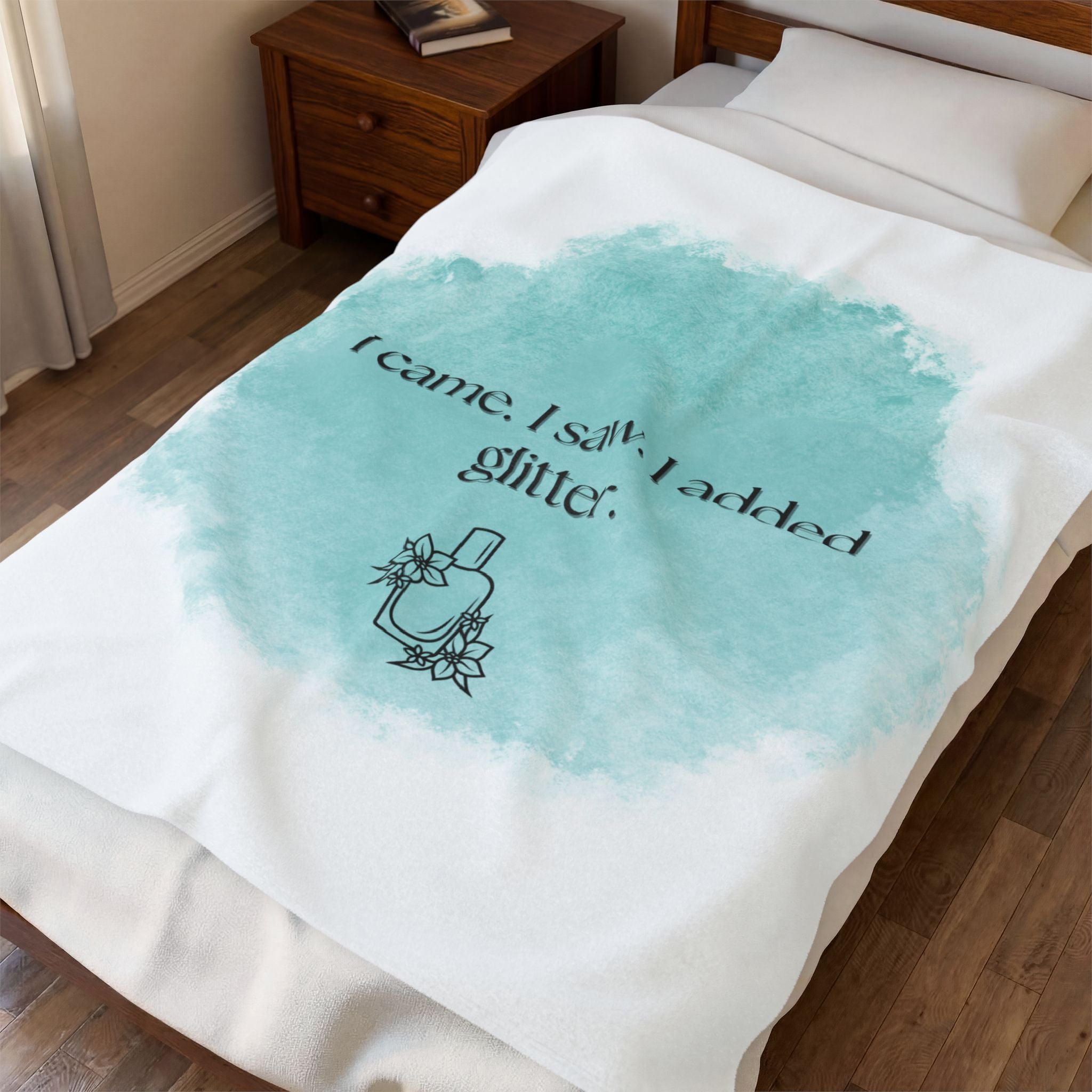 Velveteen Plush Blanket — "I came. I saw. I added glitter." Teal Watercolor Cozy Throw