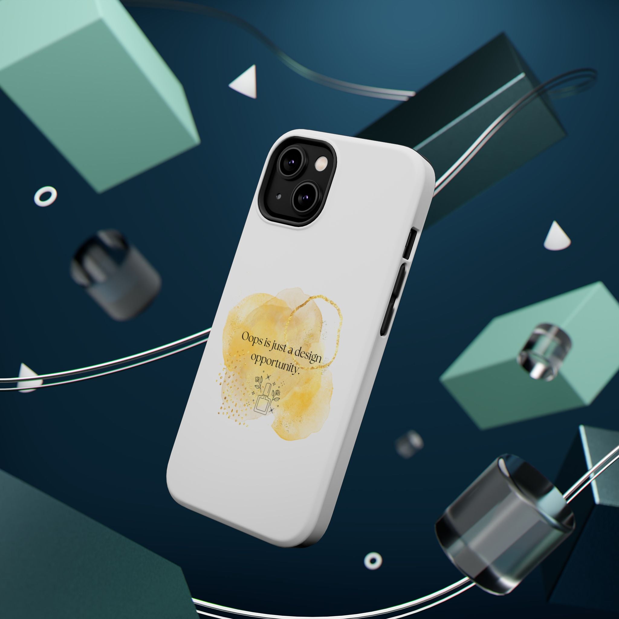 Magnetic Impact-Resistant Phone Case — “Oops is just a design opportunity.” Watercolor Accent