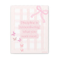 Motivational Canvas Print — "Discipline is remembering what you want most" (Pink Bow & Butterflies)