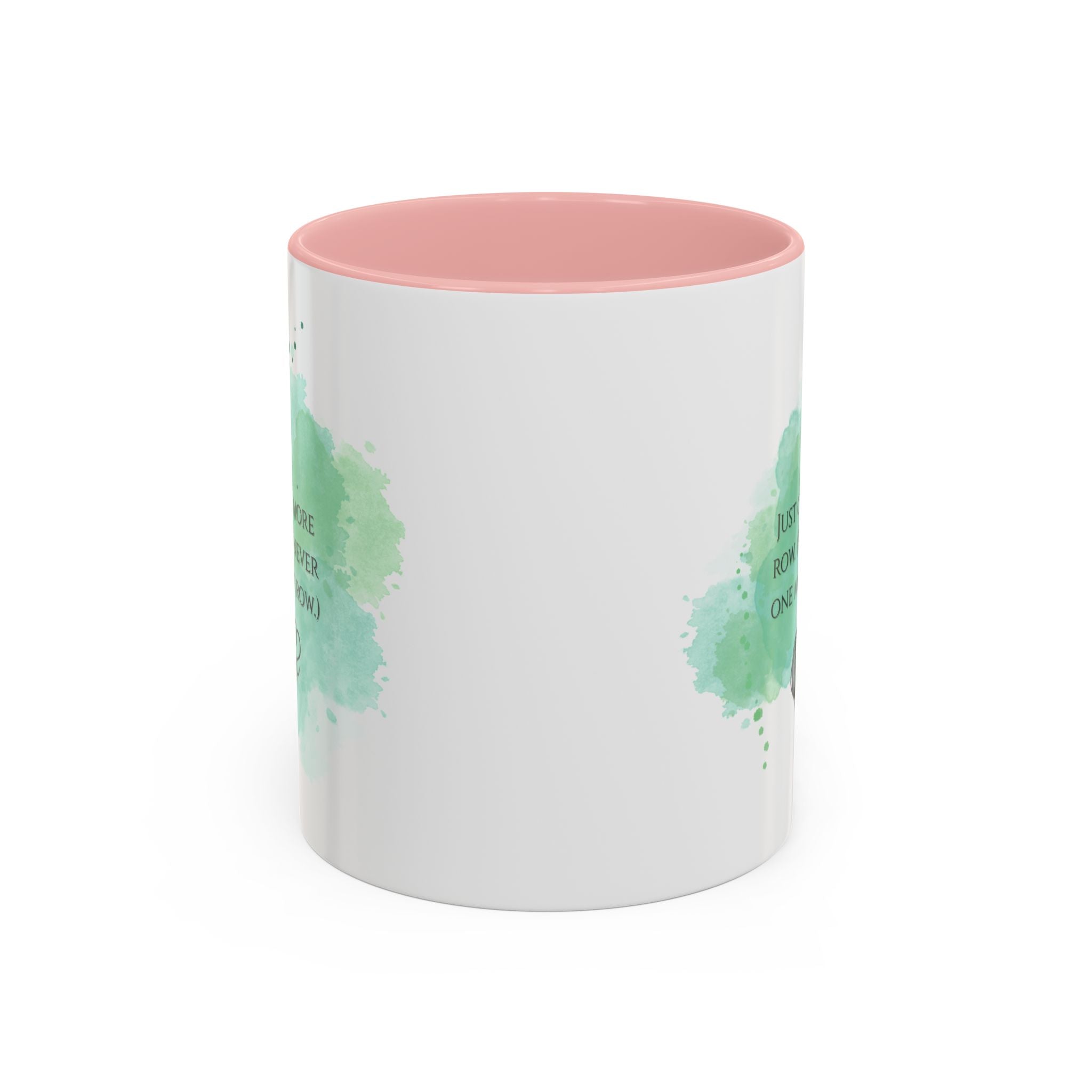 Knitting Mug - "Just One More Row" Coffee Cup (Accent 11/15oz)